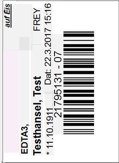 Etikett-Eigenschaften Ziellabor Material Name Geburtsdatum Notlabor Wichtige Hinweise Einsenderkennung (SAP Kürzel) Abnahmedatum mit Uhrzeit Auftragsnummer (numerisch und Barcode) Achtung: Beim