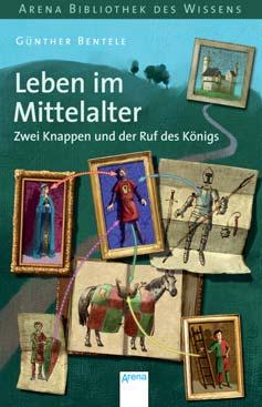 Günther Bentele Leben im Mittelalter Weise