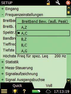 130 Handgehaltene Analysatoren Typ 2250 und 2270 Bedienungshandbuch Abb.10.1 Einstellen von Frequenzbewertung und Bandbreite Um die Anzeige zu verlassen, tippen Sie auf.