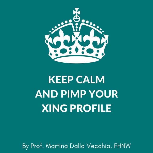 Checkliste: Pimp Your XING Profile