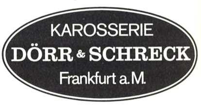 Dörr & Schreck Die Firma Dörr & Schreck war im späten 19.