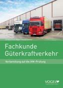 Crone-Rawe, Cordula/Sentner, Harald, Fachkunde Güterkraftverkehr - Vorbereitung auf die IHK-, ISBN 978-3-574-60036- 4, 330 S., 38,52, 61.