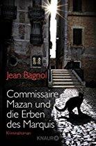 Commissaire Mazan und die Erben des Marquis: Kriminalroman (Ein Fall für