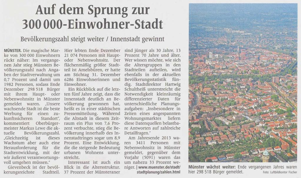 Münster ist auf Wachstumskurs! (31.12.2013: 298.518 Ew.; 10.11.2014: 300.000este Ew.