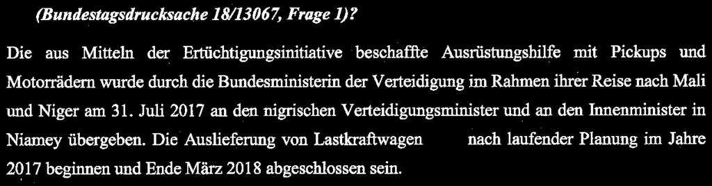 Nationalgarde, Gendarmerie, Polizei und das Militär ausgeliefert werden (Bundestagsdrucksache 18/13067, Frage I)?