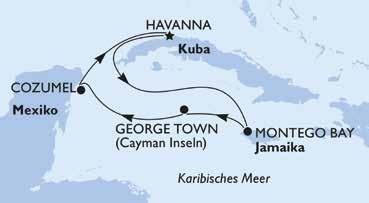 Montego Bay, Jamaika 08:00 19:00 Donnerstag Georgetown, Cayman Islands 08:00 15:00 Freitag Cozumel, Mexiko 10:00 18:30 Samstag Ankunft Havanna, Kuba