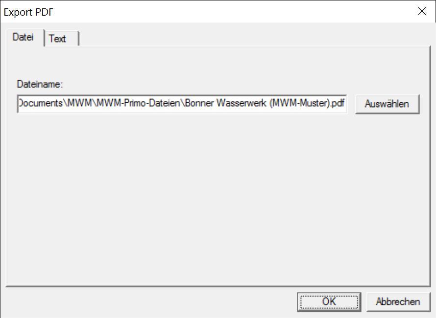 Bereich Datei PDF-Datei erstellen MWM-Primo schlägt einen Dateinamen für die PDF-Datei vor. Die Ausgabe erfolgt nach einer fest hinterlegten Vorlagedatei.