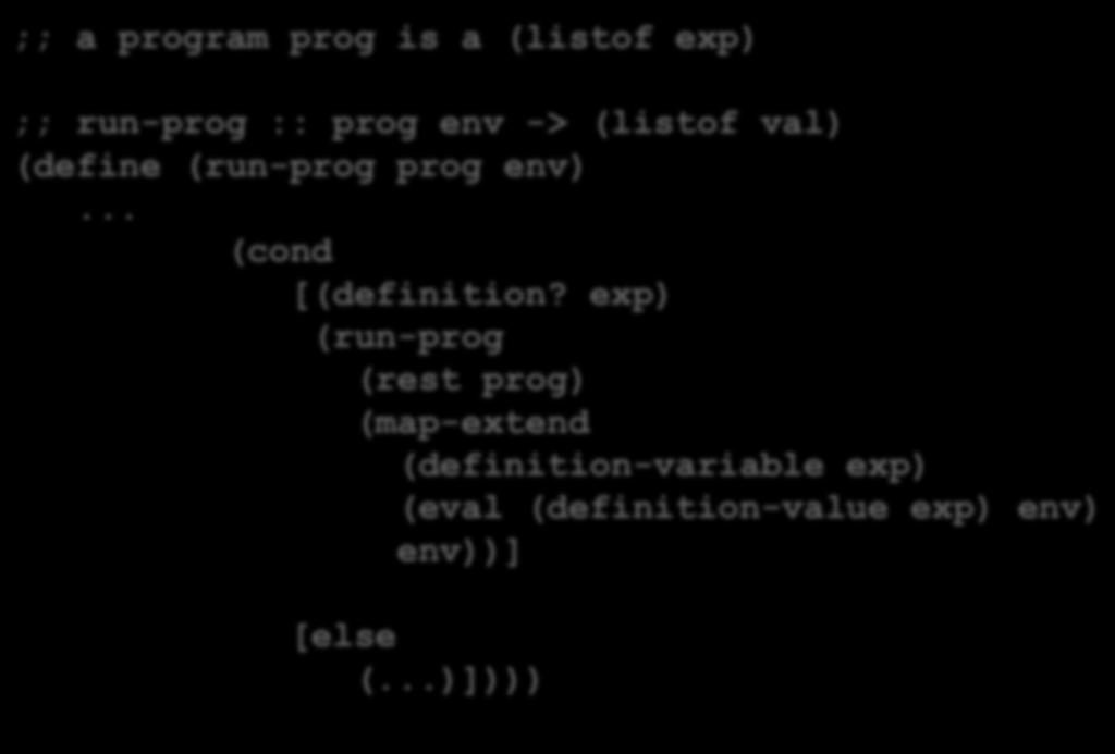 Thema 8: Interpreter-basierte Semantik: Meta-Interpreter für ein Teil von Racket - Ausführen von Programmen Ausführen von Programmen ;; a program prog is a (listof exp) ;; run-prog :: prog env ->