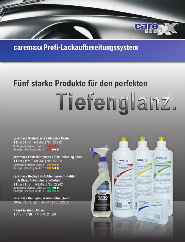 CAREMAXX SYSTEM FOR PROFESSIONAL PAINTWORK CONDITIONING FIVE POWER PRODUCTS FOR THE PERFECT HIGH DEEP GLOSS