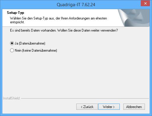 Quadriga-IT Option "Netzwerk": Installation 7 Upgrade: Datenübernahme Hatten Sie zuvor eine bereits vorhandene IT.