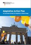 National Adaptation Strategy (NAS) in Germany Process Federal government approved NAS in 2008 1 st Adaptation Action Plan in 2011 NAS Progress report 2015, incl.