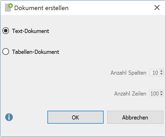 Dokument erstellen mit Hilfe des Kontextmenüs einer Dokumentgruppe Es erscheint daraufhin das folgende Dialogfeld, das Sie mit OK bestätigen können, da die Auswahl Text-Dokument bereits standardmäßig