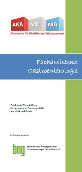 Fachassistenz Endoskopie-/Gastroenterologie (120 Std.