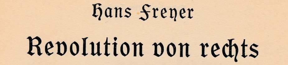 Vordenker der Revolution von rechts, gemeinsam mit Carl Schmitt Radikalisiert sich Ende der 1920er Aber