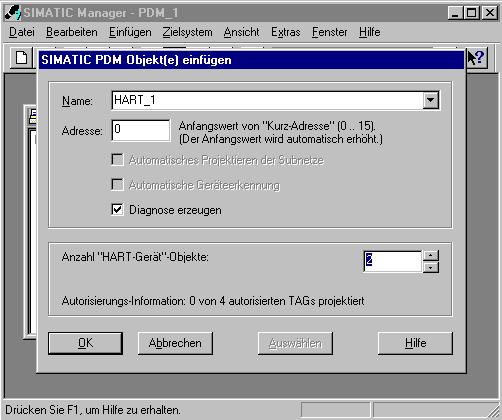 Einfügen von HART-Geräten Sie können bis zu 16 Geräte pro Projekt mit der Standard-Version von SIMATIC PDM einfügen.