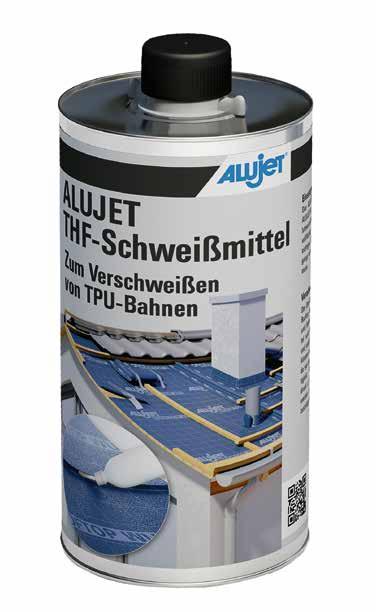 KLEBSTOFFE/PRIMER ALUJET THF Schweißmittel Das ALUJET THF-Schweißmittel wird eingesetzt, um die ALUJET Rooftop WU bzw.