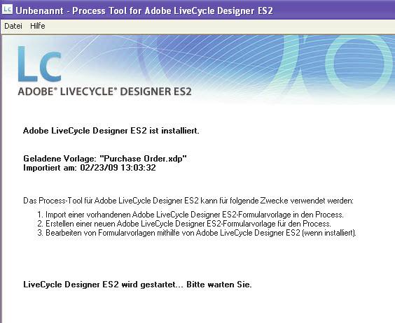 84 LiveCycle Designer ES2 Process-Tool Referenz für die Benutzeroberfläche LiveCycle Designer ES2 Process-Tool Beim Öffnen eines Adobe LiveCycle Designer ES2-Process wird das Startfenster des