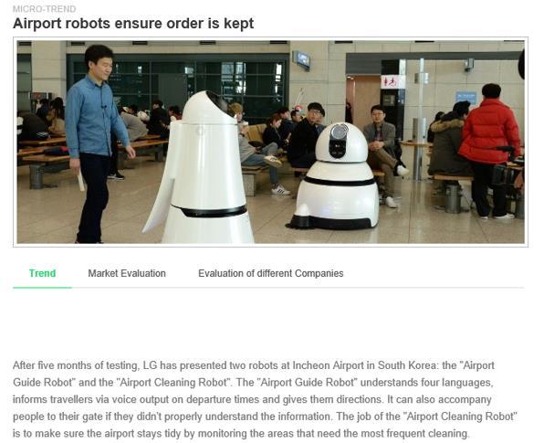 Neue Technologien im Reinigungsmarkt Roboter (Beispiele aus Innovation Engine) Einsatz von neuartigen Technologien wie Robotik, Drohnen und Sensorik zur Steigerung der Effizienz Fokus auf hochgradig