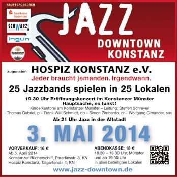ES JAZZT WIEDER... : DOWNTOWN KONSTANZ Hospiz Konstanz e.v. lädt zum 17. Jazz Downtown Konstanz SCHLOSSGARTEN OPEN AIR TETTNANG 8. und 9. August 2014 STATUS QUO Bula Quo World Tour 2014 09.