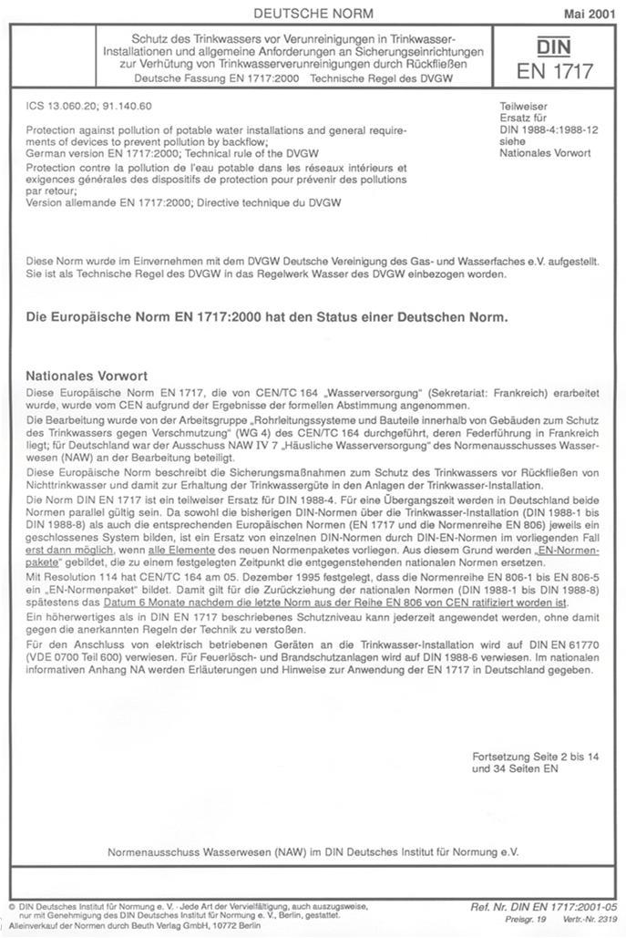 EN 1717 November 2000 DIN EN 1717 Struktur Nationales Vorwort Nationaler Anhang Europäische Norm EN 1717 Anhang A (normativ) Auflistung der Sicherungseinrichtungen