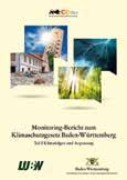 NEUERSCHEINUNGEN Erster Monitoring-Bericht zu Klimafolgen und Anpassung in Baden-Württemberg Wie hat sich das Klima in Baden- Württemberg entwickelt, welche Folgen hat der Klimawandel und wie soll
