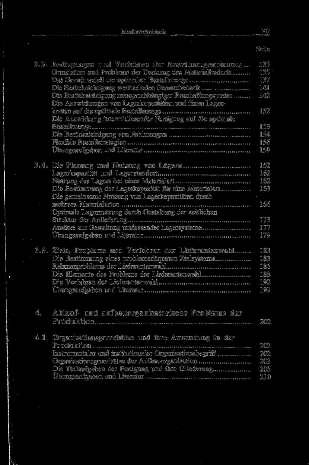 Inhaltsverzeichnis VII 3.3. Bedingungen und Verfahren der Bestellmengenplanung.