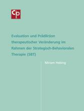 39, E-Book 978-3-7357-5512-4 24,99 Evaluation und Prädiktion therapeutischer Veränderung im Rahmen der Strategisch- Behavioralen Therapie Miriam Hebing ISBN
