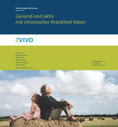 Begleitbuch zum Kurs Deutsch und Französisch Kate Lorigs Selbstmanagement-Klassiker mit Patient/-innen adaptiert Handlungsrelevante Gesundheitsinformationen bspw.