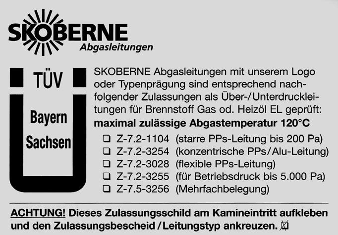 1. PLANUNGSHINWEISE ZULASSUNGSBESCHEID FÜR FLEXIBLE ABGASLEITUNGEN AUS ALUMINIUM KAS 80 FLEX Zulassungsbescheid für flexible Abgassysteme aus Kunststoff,