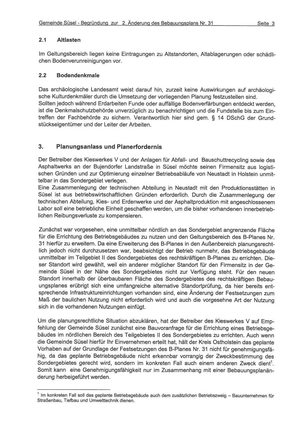Gemeinde Süsel - Begründung zur 2. Änderung des Bebauungsplans Nr. 31 Seite 3 2.