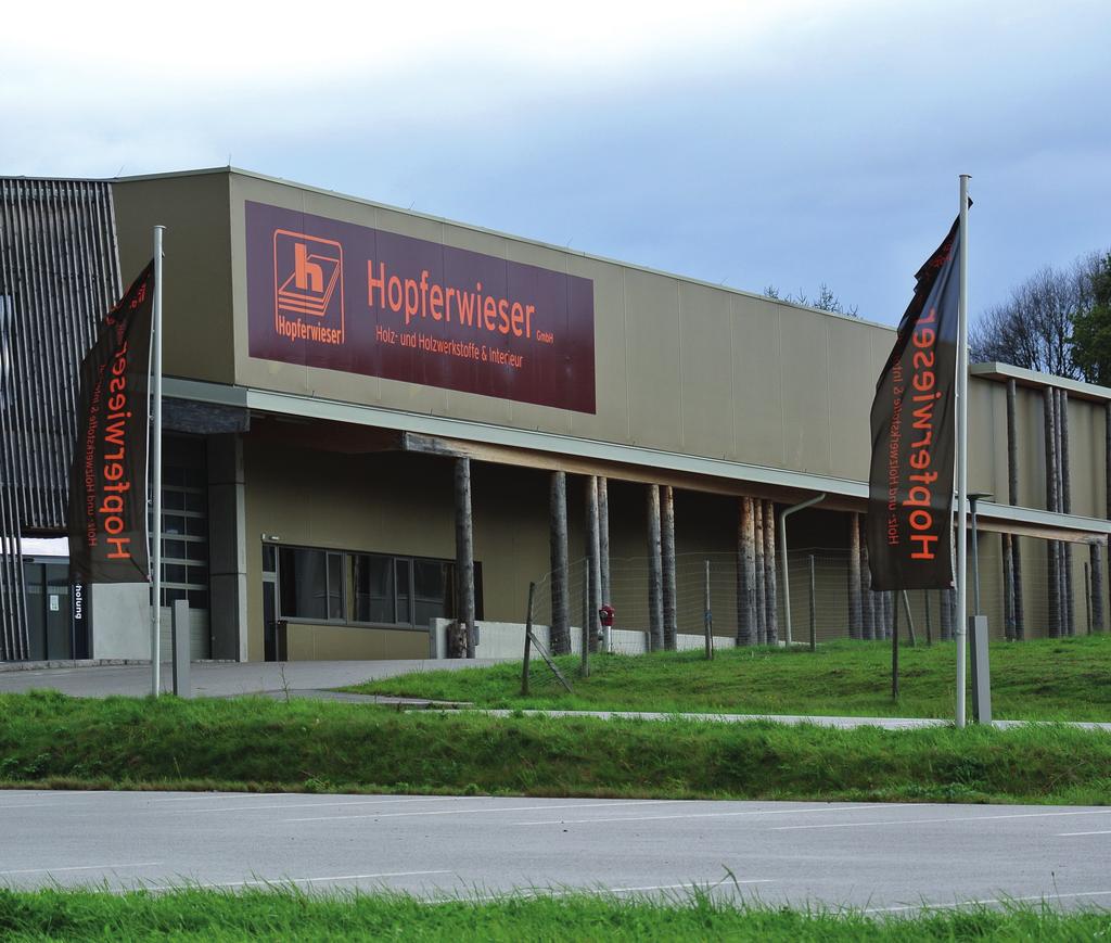 HOPFERWIESER GMBH Ehring 10, 5112 Lamprechtshausen Österreich T. +43 (0)50 898 5 0 F. +43 (0)50 898 5 90 office@hopferwieser.