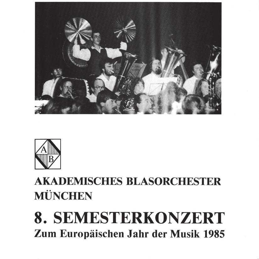 1985 8. Semesterkonzert 16.5. 1985, Garching, Bürgerhaus 19.5. 1985, Haar, Musikschule 21./22.5. 1985, München, Große Aula der Universität G. Jacob: A William Byrd Suite G. Bizet: L Arlésienne, I.