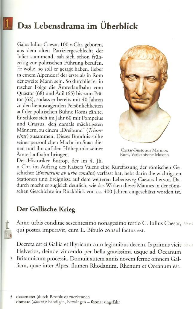 Sommersemester 2011 Prof. Dr. Markus Janka Vorlesung: Gaius Iulius Caesar in der Literatur seiner Zeit 3. Vorlesung (19.5.2011) 1.