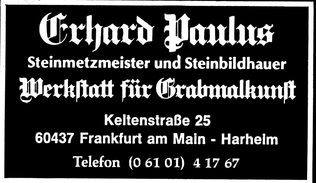 Trauerfalles Bestattungsvorsorge Tag und Nacht erreichbar 60437 Frankfurt/M.