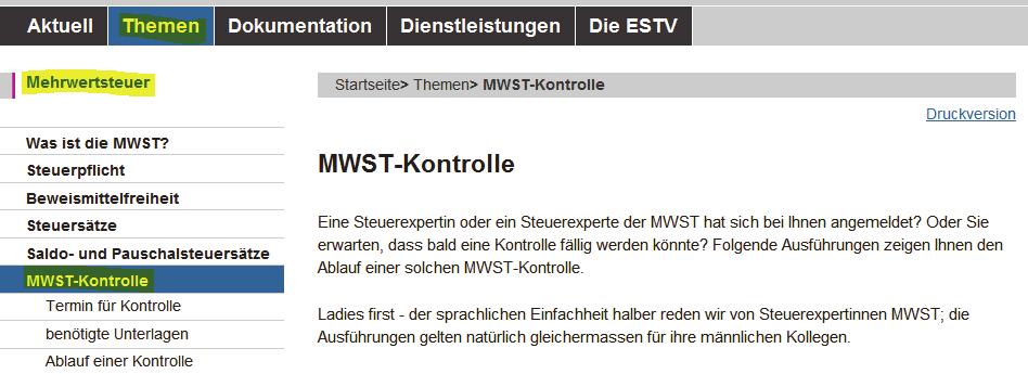 MWST-Kontrolle Ablauf Der Ablauf ist auf der Webseite beschrieben: http://www.estv.admin.