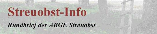 Inhalt Ausgabe 2/10, Juni 2010 Editorial ARGE Streuobst als Verein gegründet sind Sie auch schon Mitglied?
