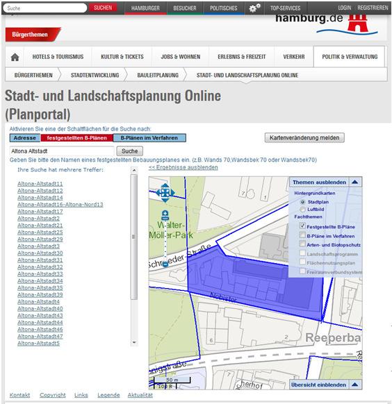Stadt- und Landschaftsplanung Online Interaktives Auskunftssystem zum geltenden Planungsrecht: Suchfunktionalität nach Bebauungsplänen http://www.hamburg.