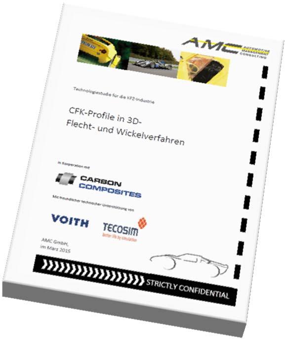 Anhang: Technologiestudie»CFK Profile in 3D Flechtund Wickelverfahren«/ SPIEGEL Beitrag vom 18.04.