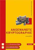 Angewandte Kryptographie ISBN (Buch): 978-3-446-42756-3 ISBN (E-Book): 978-3-446-43196-6 Weitere Informationen oder