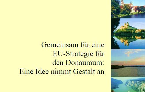 Unsere Themen und Projekte (Beispiele): Donauraumstrategie Initiative und Umsetzung der