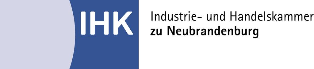 Besondere Rechtsvorschriften für die Durchführung von Prüfungen Schreibtechnische Prüfung Die Industrie- und Handelskammer zu Neubrandenburg erlässt aufgrund des Beschlusses des