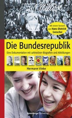 5.1 Die Bundesrepublik Deutschland. Eine Dokumentation mit zahlreichen Biografien und Abbildungen.