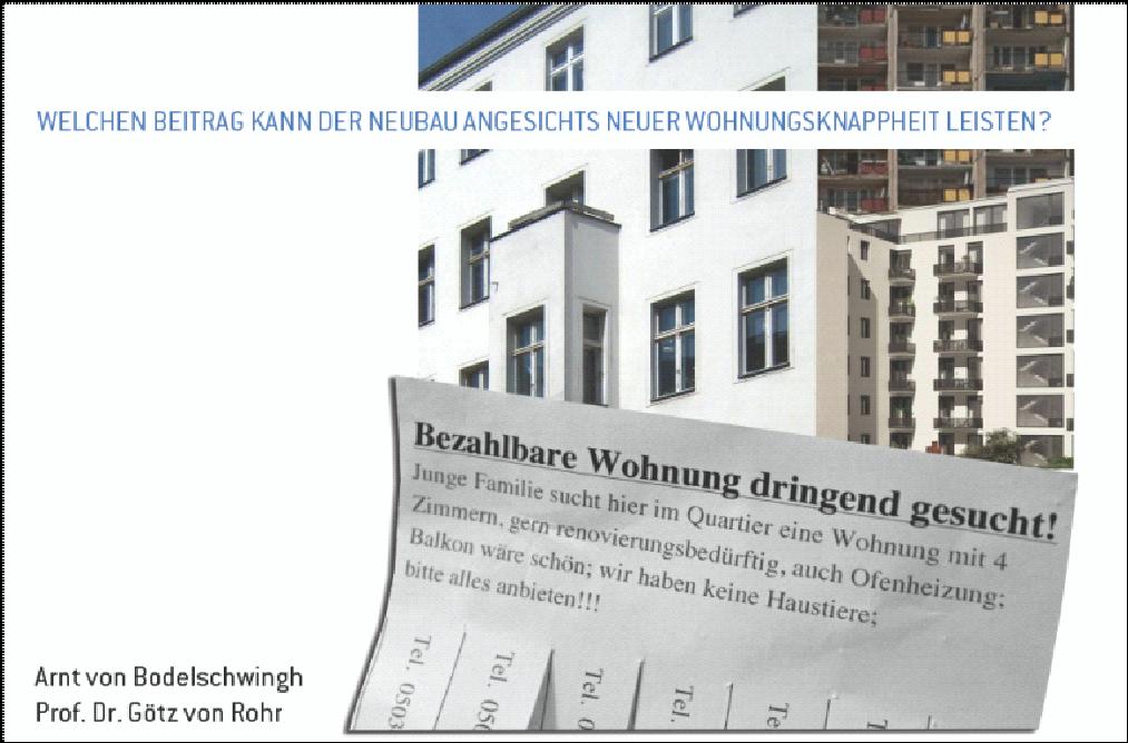 STRATEGIEN FÜR BEZAHLBARES WOHNEN IN DER STADT WELCHEN BEITRAG KANN DER NEUBAU ANGESICHTS