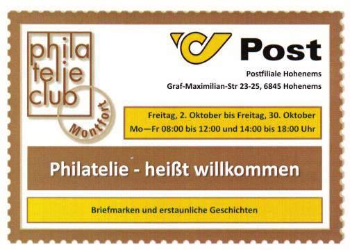 Veranstaltungen Philatelie gern gesehen Ausstellung Postfiliale Götzis vom 1. September bis 2. Oktober Philatelie ist keine Anhäufung von Briefmarken, Stempeln usw.