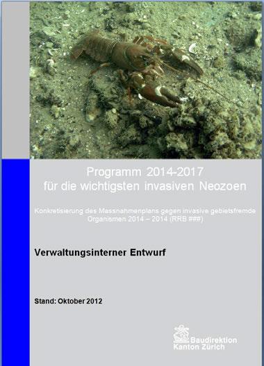 E Ausblick: Massnahmen Neozoen werden im neuen Massnahmenplan (14-17) zentraler Programm für Neozoen enthält auch aquatische Neozoen