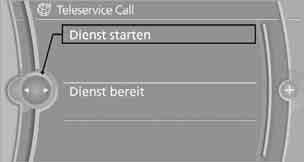 BMW Dienste Ausstattung mit BMW Assist oder BMW TeleServices 1. BMW Dienste 2. Hotline 3. Dienst starten Eine Sprachverbindung zur BMW Hotline wird aufgebaut.