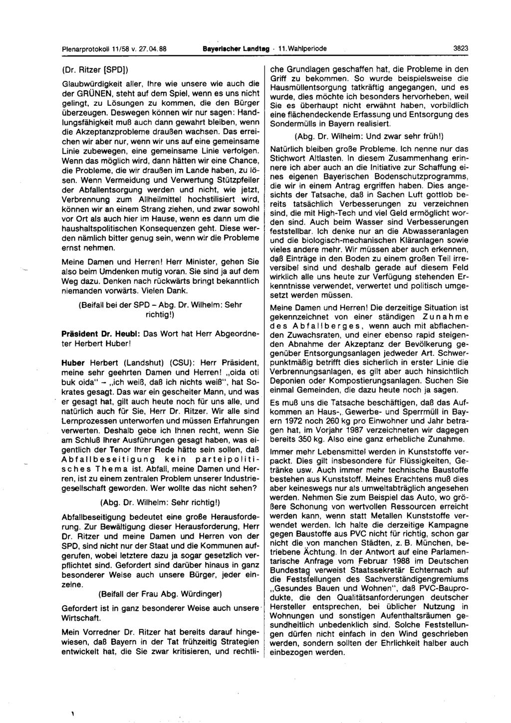 Plenarprotokoll 11/58 v. 27. 04. 88 Bayerischer Landtag 11. Wahlperiode 3823 (Dr.