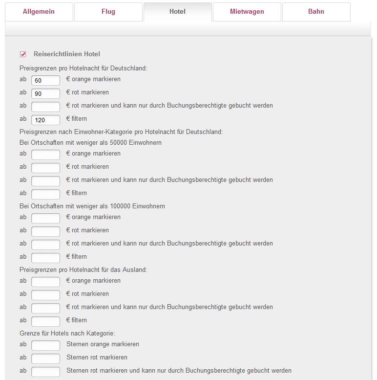 14 Für das Hotel-Buchungsmodul können folgende Parameter festgelegt werden: Die allgemeine Preisgrenze pro Hotelnacht liegt bei X für Deutschland (oder im Ausland) Definition von Preisgrenzen nach