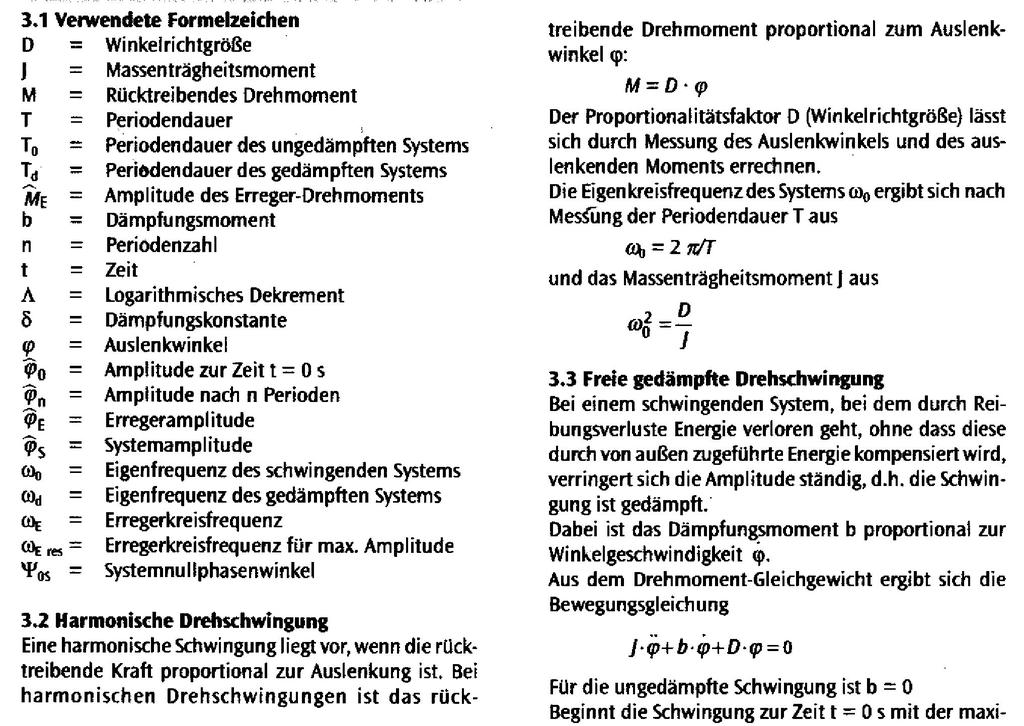 Physik Versuch: S1 Seite: 4 3. Theoretische Grunlagen (3.1) (3.2) (3.3) System Nullphasenwinkel Bil 2: (3.4) 3.