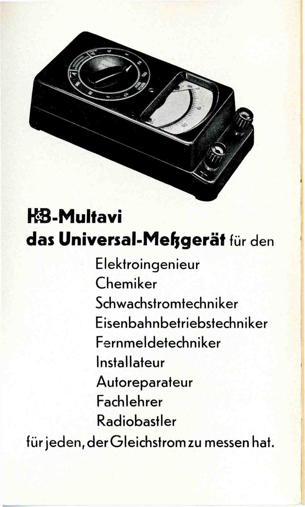HB-Multavi das Universal-Meßgerät für den Elektroingenieur Chemiker Schwachstromtechniker